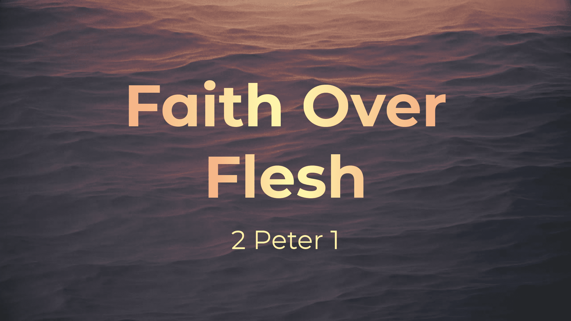 Faith Over Flesh