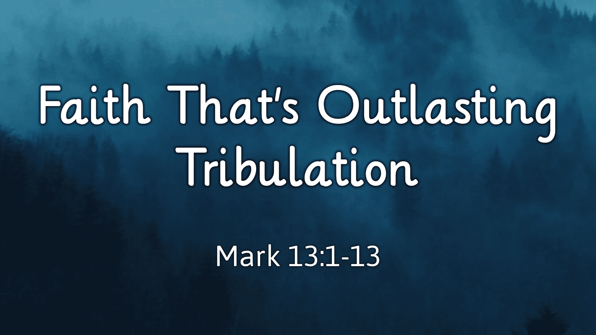 Faith That’s Outlasting Tribulation