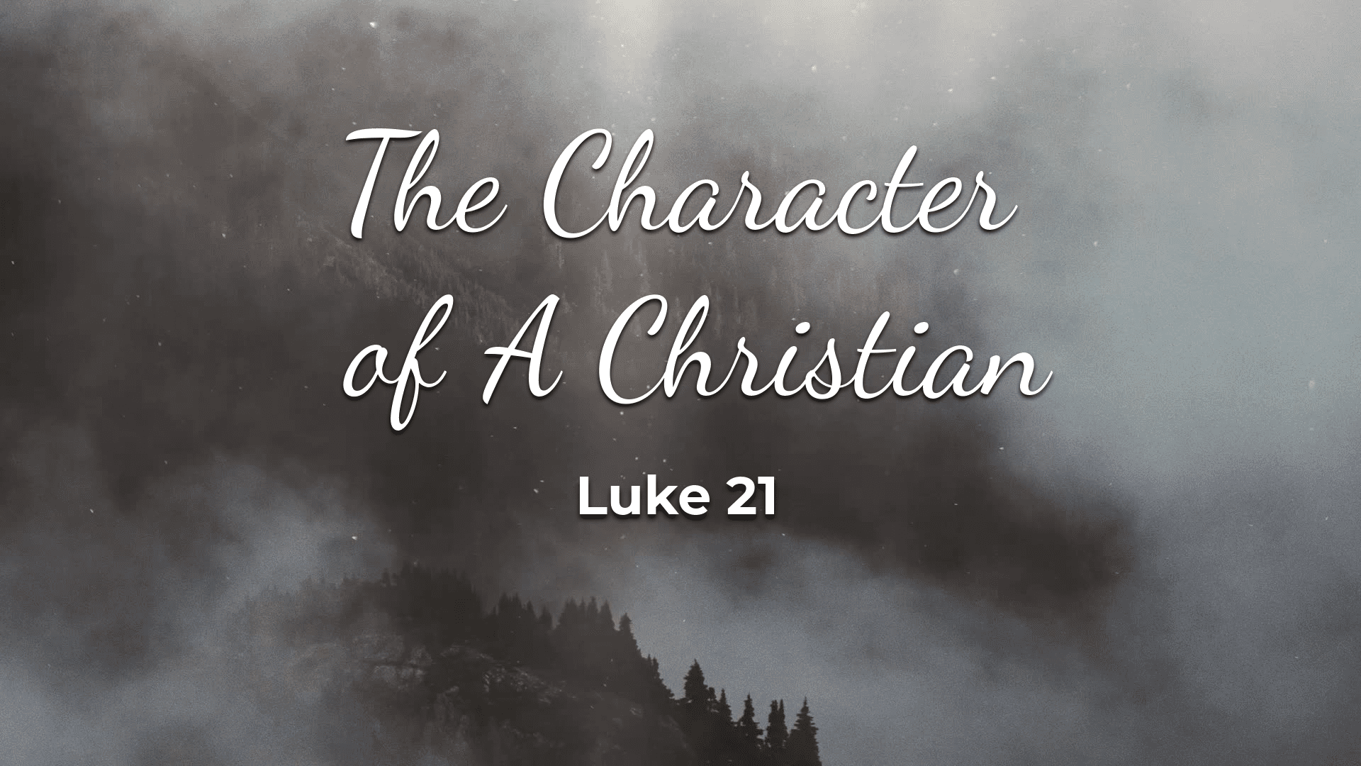 The Character of A Christian